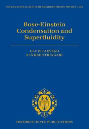 Icon image Bose-Einstein Condensation and Superfluidity