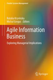 Icon image Agile Information Business: Exploring Managerial Implications