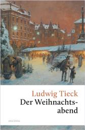 Icon image Der Weihnachtsabend. Eine berührende fast vergessene Geschichte: Über Toleranz, Gastfreundschaft und den Glauben an das Gute -