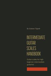 Icon image Intermediate Guitar Scales Handbook