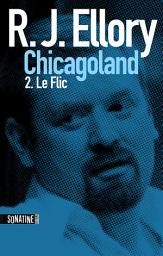 Icon image Trois jours à Chicagoland - le flic