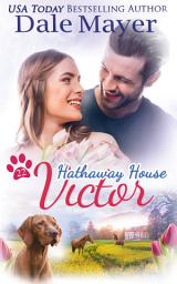 Icon image Victor: A Hathaway House Heartwarming Romance