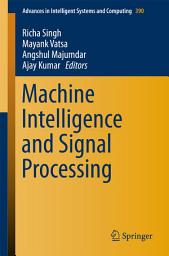 Icon image Machine Intelligence and Signal Processing