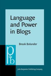 Icon image Language and Power in Blogs: Interaction, disagreements and agreements