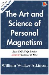 Icon image The Art and Science of Personal Magnetism