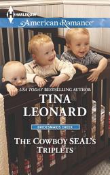 Icon image The Cowboy SEAL's Triplets