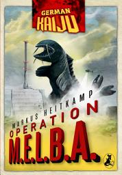 Icon image GERMAN KAIJU - Operation M.E.L.B.A.