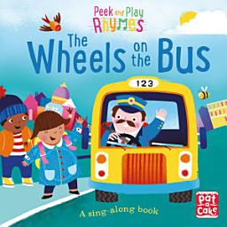 Icon image The Wheels on the Bus: A baby sing-along book