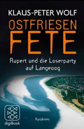 Icon image Ostfriesenfete: Rupert und die Loser-Party auf Langeoog. Ein Kurzkrimi