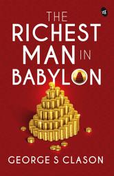 Icon image The Richest Man in Babylon