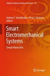 Icon image Smart Electromechanical Systems: Group Interaction