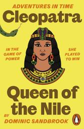 Icon image Adventures in Time: Cleopatra, Queen of the Nile