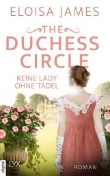 Icon image The Duchess Circle - Keine Lady ohne Tadel