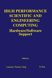 Icon image High Performance Scientific and Engineering Computing: Hardware/Software Support