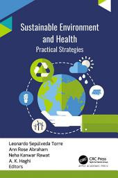 Icon image Sustainable Environment and Health: Practical Strategies