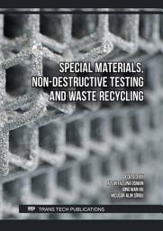 Icon image Special Materials, Non-Destructive Testing and Waste Recycling