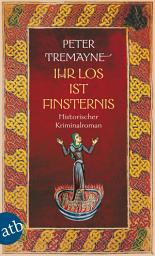 Icon image Ihr Los ist Finsternis: Historischer Kriminalroman