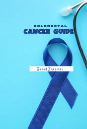 Icon image Colorectal Cancer Guide Colorectal Cancer Guide