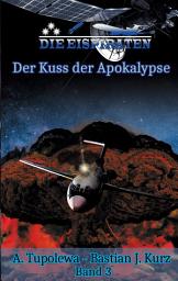 Icon image Die Eispiraten 3 Der Kuss der Apokalypse