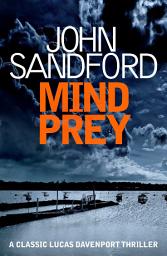 Icon image Mind Prey: the best suspenseful crime mystery novel full of adventure you'll read in 2024