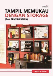 Icon image Tampil Memukau dengan Storage (Rak Penyimpanan)