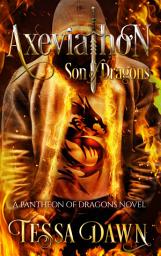 Icon image Axeviathon - Son of Dragons: A Pantheon of Dragons Novel