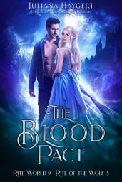 Icon image The Blood Pact: Rite of the Wolf