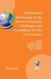 Icon image Information Technology in the Service Economy:: Challenges and Possibilities for the 21st Century