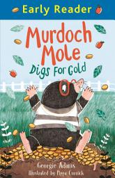 Icon image Murdoch Mole Digs for Gold