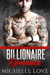 Icon image Billionaire Romance: FREE Bad Boys Short Stories Part 2