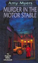 Icon image Murder In The Motor Stable (Auguste Didier Mystery 9)