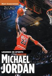 Icon image Michael Jordan: Legends in Sports