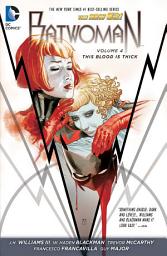 Icon image Batwoman Vol. 4: This Blood is Thick