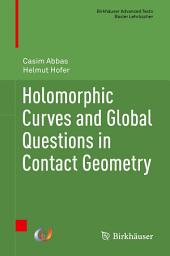 Icon image Holomorphic Curves and Global Questions in Contact Geometry