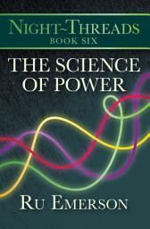 Icon image The Science of Power