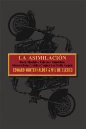 Icon image La Asimilacion: Rock Machine Volverse Bandidos - Motociclistas Unidos Contra Los Hells Angels