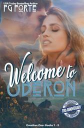 Icon image Welcome to Oberon: Omnibus One: Books 1 - 3