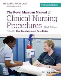 Icon image The Royal Marsden Manual of Clinical Nursing Procedures: Edition 9