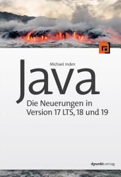 Icon image Java – die Neuerungen in Version 17 LTS, 18 und 19