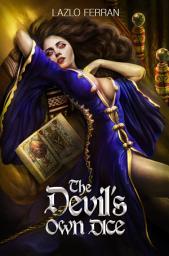 Icon image The Devil's Own Dice: An Ex Secret Agent Paranormal Investigator Thriller