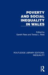 Icon image Poverty and Social Inequality in Wales