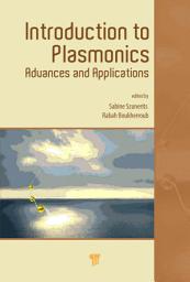 Icon image Introduction to Plasmonics: Advances and Applications