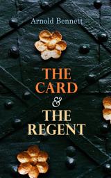 Icon image The Card & The Regent: Adventures of Denry the Audacious