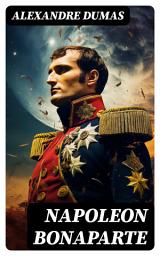 Icon image Napoleon Bonaparte: Biographie des französischen Kaisers