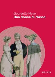 Icon image Una donna di classe