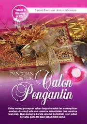 Icon image Panduan Calon Pengantin: Seri Panduan Hidup Mukmin