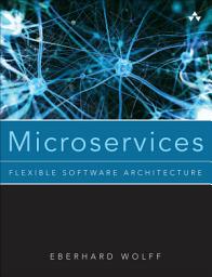 Icon image Microservices: Flexible Software Architecture