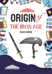 Icon image Origin of the Iron Age